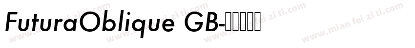 FuturaOblique GB字体转换